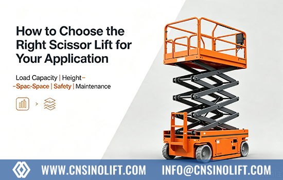 How to choose the right scissor lift for different applications